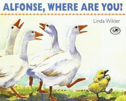 Alfonse, Where Are You? 0517885689 Book Cover