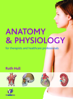 Anatomy And Physiology For Beauty And Complementary Therapies 0955901111 Book Cover