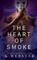 The Heart of Smoke B0CT6BNMTR Book Cover