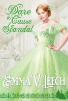 Dare to Cause a Scandal 249213329X Book Cover