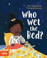 Who Wet the Bed? /anglais 1849769214 Book Cover