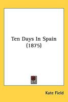 Ten Days in Spain 1018225285 Book Cover