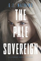 The Pale Sovereign (The Sovereign Trilogy) B0G7S38NMC Book Cover