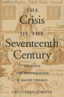 The crisis of the seventeenth century. Religion, the Reformation & social change B0006BUMDI Book Cover