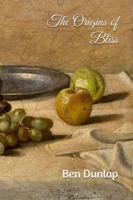 The Origins of Bliss: An Amorous Journey 1737494752 Book Cover