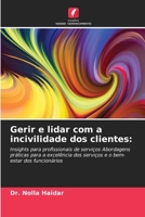 Gerir e lidar com a incivilidade dos clientes (Portuguese Edition) 6207689720 Book Cover