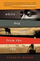 White Dog Fell from the Sky 0670026409 Book Cover