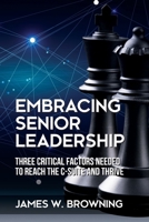 Embracing Senior Leadership 1627343792 Book Cover