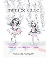 Mimi and Chloe: Home Is the Very Best Place 148363096X Book Cover