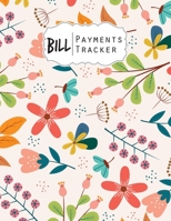 Bill Payment Tracker: A bill payment checklist makes it easy to track your bill payment every month Help you pay on time and Have everything all in one place Enough for 9 years B084QN6MLR Book Cover