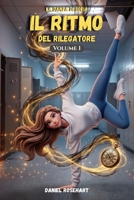La Danza di Sofia - Il Ritmo del Rilegatore: Libri Fantasy dove lo Sport, l'Amicizia e il Coraggio insieme alla Magia e al Mistero combattono il ... Breakdance Metafisica) (Italian Edition) B0GFCG533G Book Cover