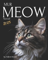 Mur Meow: Purring for Beginners and Professionals B0DS4X2YKB Book Cover