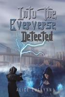 Into the Eververse: Detected 1398463590 Book Cover
