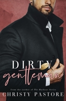 Dirty Gentleman (The Gentleman Collection) B09YRWNRXV Book Cover