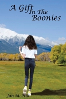 A Gift In The Boonies 1736849271 Book Cover