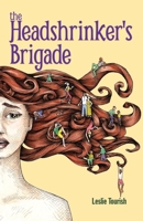 The Headshrinker's Brigade 194365834X Book Cover