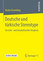 Deutsche und türkische Stereotype: Ein inter- und intrakultureller Vergleich (German Edition) 3658268786 Book Cover