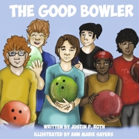 The Good Bowler 1667882821 Book Cover