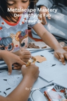 Metalscape Mastery Demystifying Fab Drawings 6054249843 Book Cover
