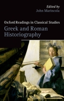 Oxford Readings in Greek and Roman Historiography 0199233500 Book Cover