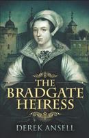 The Bradgate Heiress 4824106702 Book Cover