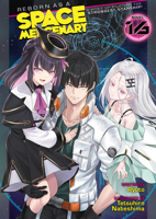 Reborn as a Space Mercenary: I Woke Up Piloting the Strongest Starship! (Light Novel) Vol. 16 B0GQLJL6N6 Book Cover