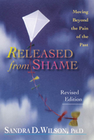 Released from Shame: Moving Beyond the Pain of the Past 0830823344 Book Cover