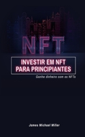 Investir em NFT para principiantes B09VPMLFRL Book Cover