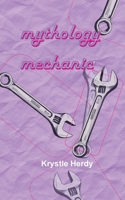 mythology mechanic 1763689298 Book Cover