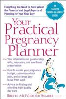 Your Practical Pregnancy Planner 0071438777 Book Cover