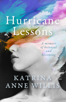 Hurricane Lessons: A Memoir B0FC5K95FH Book Cover