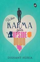 When Karma Goes Upside Down 9382665927 Book Cover