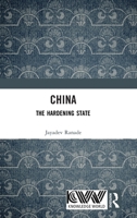 China: The Hardening State 1041331592 Book Cover