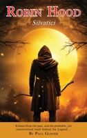 Robin Hood: Silvatici 183615125X Book Cover