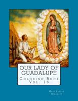 Our Lady of Guadalupe(Coloring Book) 0895553597 Book Cover