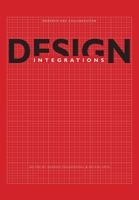Design Integrations: Research and Collaboration 1841502405 Book Cover