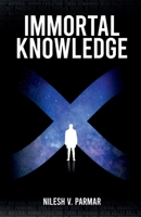 Immortal Knowledge 1649193238 Book Cover