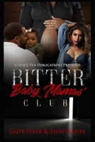 Bitter Baby Mamas' Club 1791590500 Book Cover