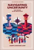 Navigating Uncertainty: Our Region in an Age of Flux 9811296391 Book Cover