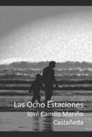 Las Ocho Estaciones 1549625535 Book Cover