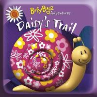 BusyBugz Adventures: Daisy's Trail 1848770561 Book Cover