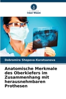 Anatomische Merkmale des Oberkiefers im Zusammenhang mit herausnehmbaren Prothesen 6205289911 Book Cover