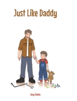 Just Like Daddy B0BYBBXWKH Book Cover