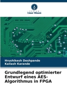 Grundlegend optimierter Entwurf eines AES-Algorithmus in FPGA (German Edition) 6208393043 Book Cover