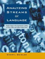 Analyzing Streams of Language: Twelve Steps to the Systematic Coding of Text, Talk, and Other Verbal Data 0321165101 Book Cover