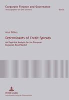 Determinants of Credit Spreads: An Empirical Analysis for the European Corporate Bond Market 3631606044 Book Cover