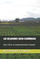 Las Relaciones Socio-Econ 1728720648 Book Cover