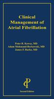Clinical Management of Atrial Fibrillation 1932610901 Book Cover