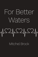 For Better Waters B0FGCYJ8LL Book Cover