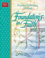 Foundations in Faith: Precatechumenate Manual 0782907628 Book Cover